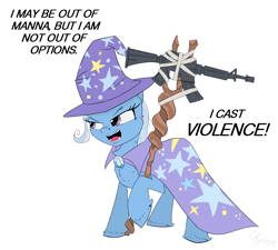 Size: 1650x1482 | Tagged: safe, artist:chopsticks, derpibooru import, trixie, pony, unicorn, g4, assault rifle, cape, cheek fluff, chest fluff, clothes, dialogue, ear fluff, ears, female, gun, hat, horn, meme, open mouth, ponified, ponified meme, rifle, simple background, solo, species swap, staff, staff of sameness, tape, text, trixie's cape, trixie's hat, unshorn fetlocks, weapon, white background